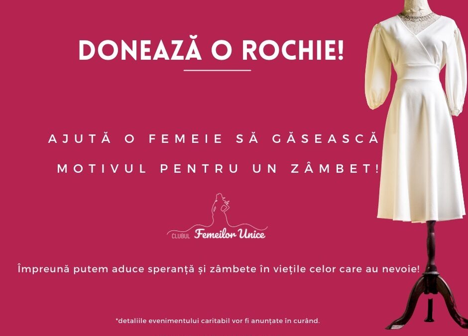 Campanie Caritabilă: Donează o Rochie, Adu un Zâmbet!