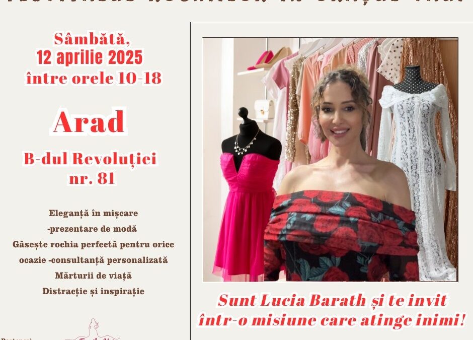 Festivalul rochiilor în orașul tău! – Arad