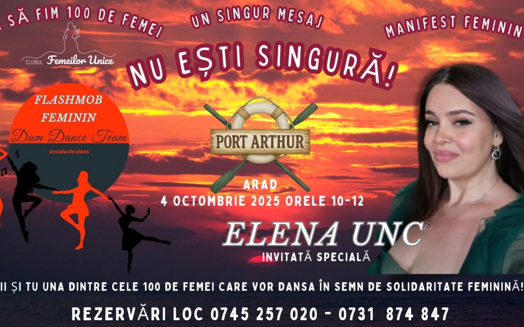 Hai să fim 100! – MANIFEST FEMININ – prin dans să transmitem mesajul – ,,NU EȘTI SINGURĂ!”