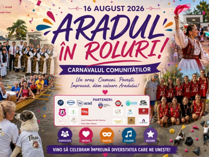 „ARADUL ÎN ROLURI” – CARNAVALUL COMUNITĂȚILOR